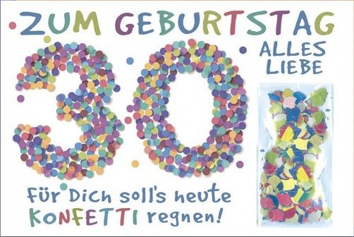 Grußkarte: Zum Geburtstag alles Liebe 30 - Konfetti