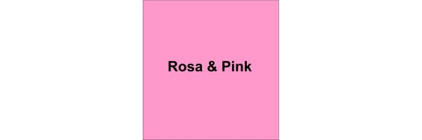 Rosa & Pink
