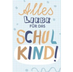 Klappkarte Alles Liebe für das Schulkind