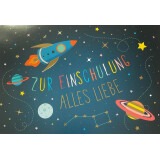 Klappkarte Zur Einschulung alles Liebe - Weltall